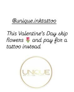 This Valentine’s Day skip flowers and pay for a tattoo instead ! 
Who’s with me …