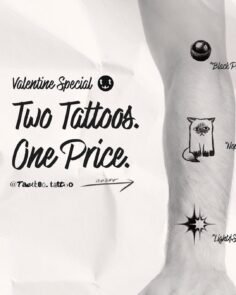 Valentine’s Couple Tattoo Special.
Two Tattoos.  One Price. 
Celebrate love with…